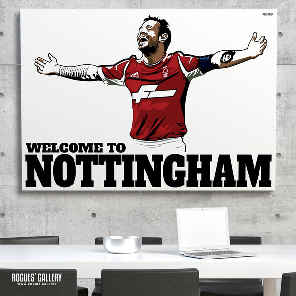Reidy: Welcome To Nottingham - Former Nottingham Forest star - A0, A1 or A3 Prints & Special Signed Version
