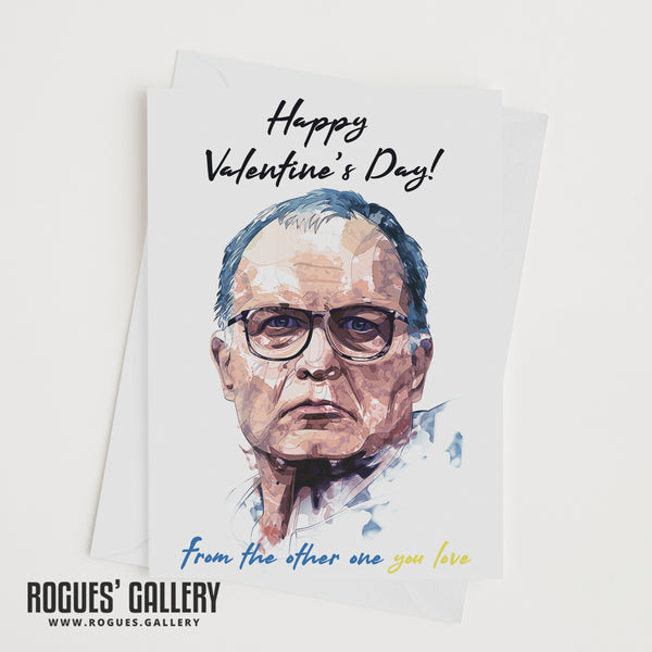 Bielsa 'The Other One' - Leeds United Boss - Valentine's Day Card.