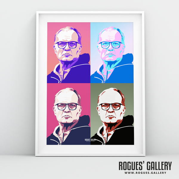 Marcelo Bielsa: Pop Art Icon - Leeds Utd - A0, A1, A2 or A3 Print