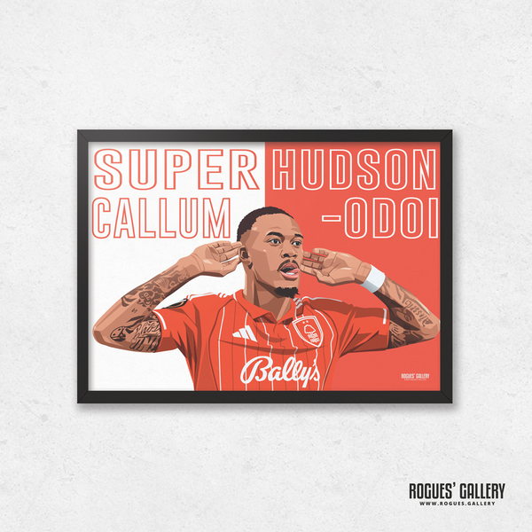 Super Callum Hudson-Odoi Nottingham Forest winger A3 print celebration