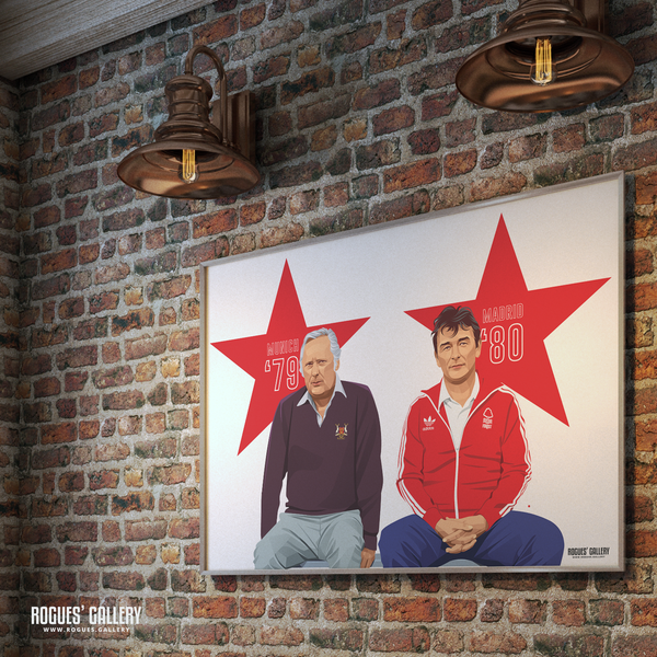 Brian Clough & Peter Taylor: Munich & Madrid  - The Legendary Nottingham Forest Management Team - A0, A2, A1 or A3 Pop Art Prints