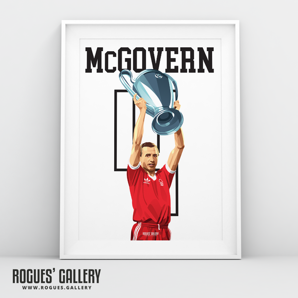 John McGovern Nottingham Forest Captain Ambassador Greatest Ever A3 print