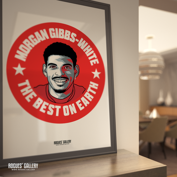 Morgan Gibbs-White Nottingham Forest Best on earth poster