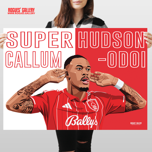 Super Callum Hudson-Odoi Nottingham Forest winger poster celebration