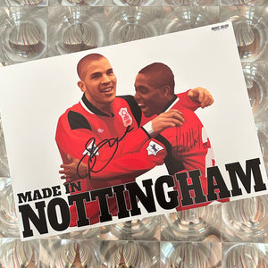 Made In Nottingham - Stan Collymore & Bryan Roy Version - Nottingham Forest - Signed A3 Print