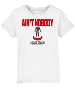 Ain't Nobody Deluxe Kid's T-Shirt