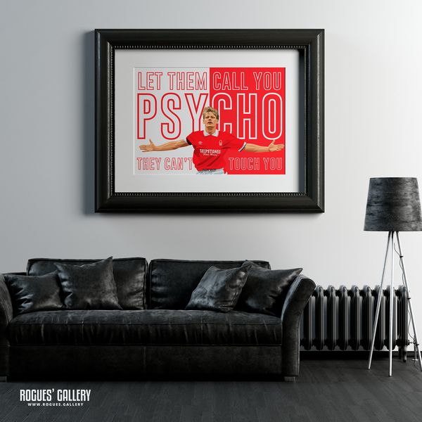 Stuart Pearce Nottingham Forest Psycho Shipstones poster touch you NFFC