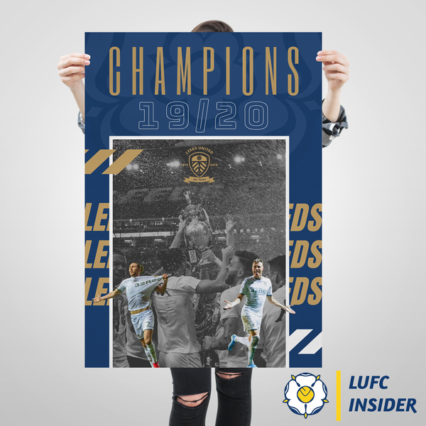 Champions 19/20 LUFC Insider A1 art print Leeds United Champions 2020 edits