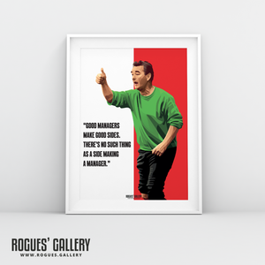 Brian Clough Nottingham Forest Good managers make good sides A3 print