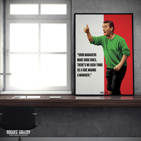Brian Clough Nottingham Forest Good managers make good sides A2 print