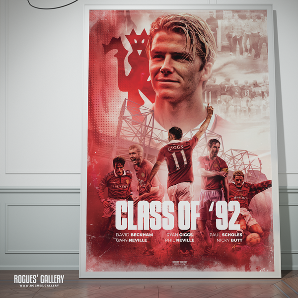 Manchester United Class of 92 David Beckham Neville Scholes Giggs Butt A0 poster art print