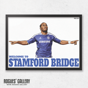 Didier Drogba Chelsea Welcome To Stamford Bridge striker Ivory Coast goals A3 print