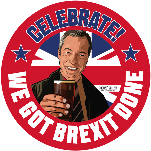Nigel Farage Brexit Party UKIP leader we got Brexit done beer mats