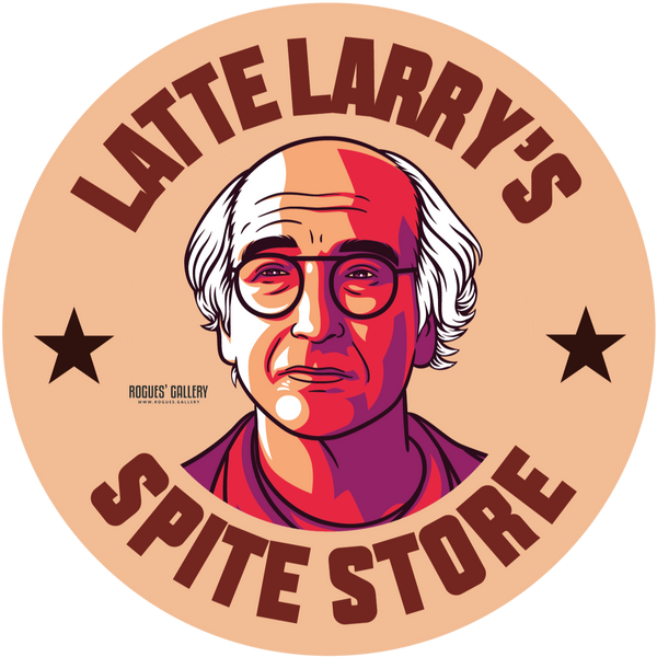 Larry David Curb Your Enthusiasm Latte Larry's Spite Store sticker