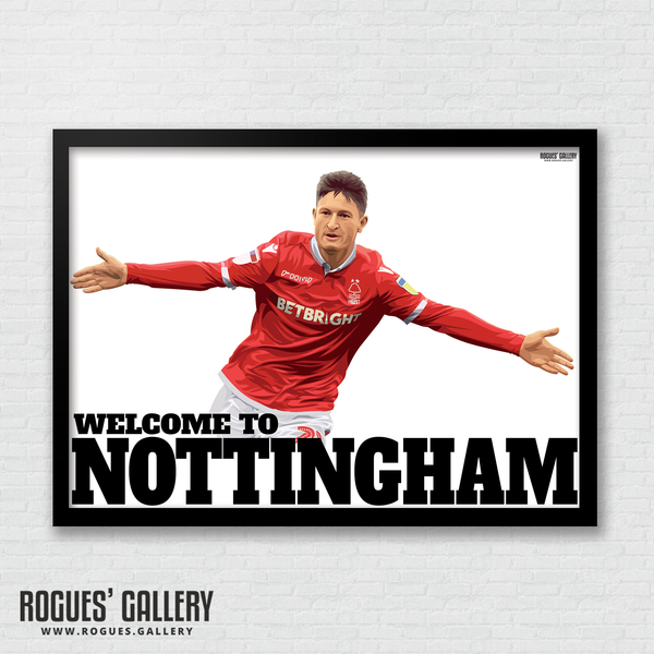Joe Lolley Nottingham Forest Winger Welcome to Nottingham A3 art print ltd edition