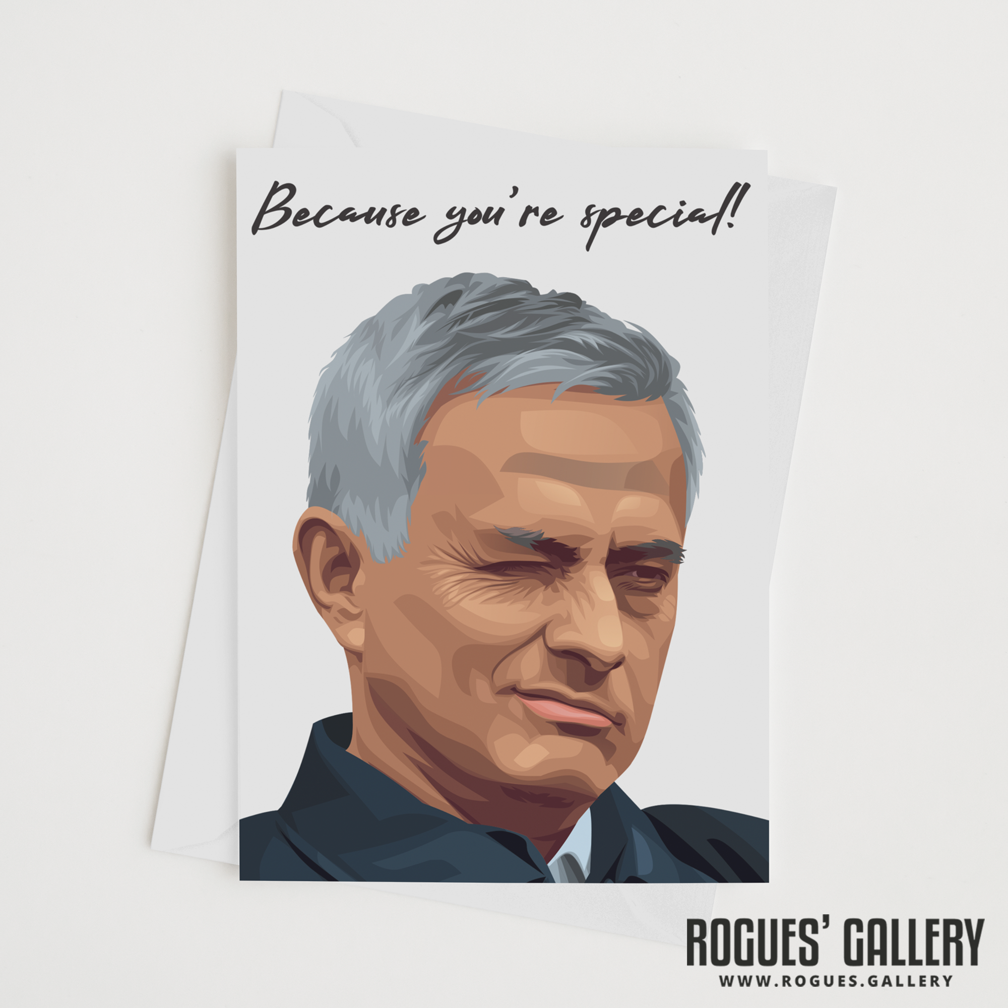 Jose Mourinho Because you're special greeting card Spurs manager boss THFC Tottenham Hotspur