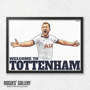 Harry Kane Spurs THFC Striker England captain Welcome To Tottenham A3 print