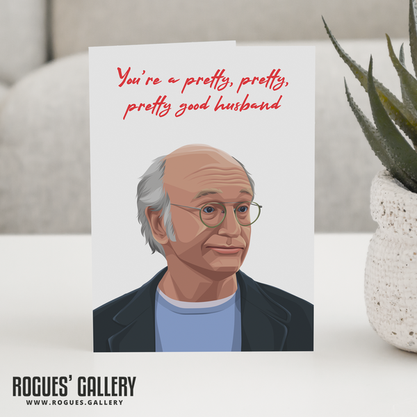 Larry David curb your enthusiasm husband Valentine's Day card