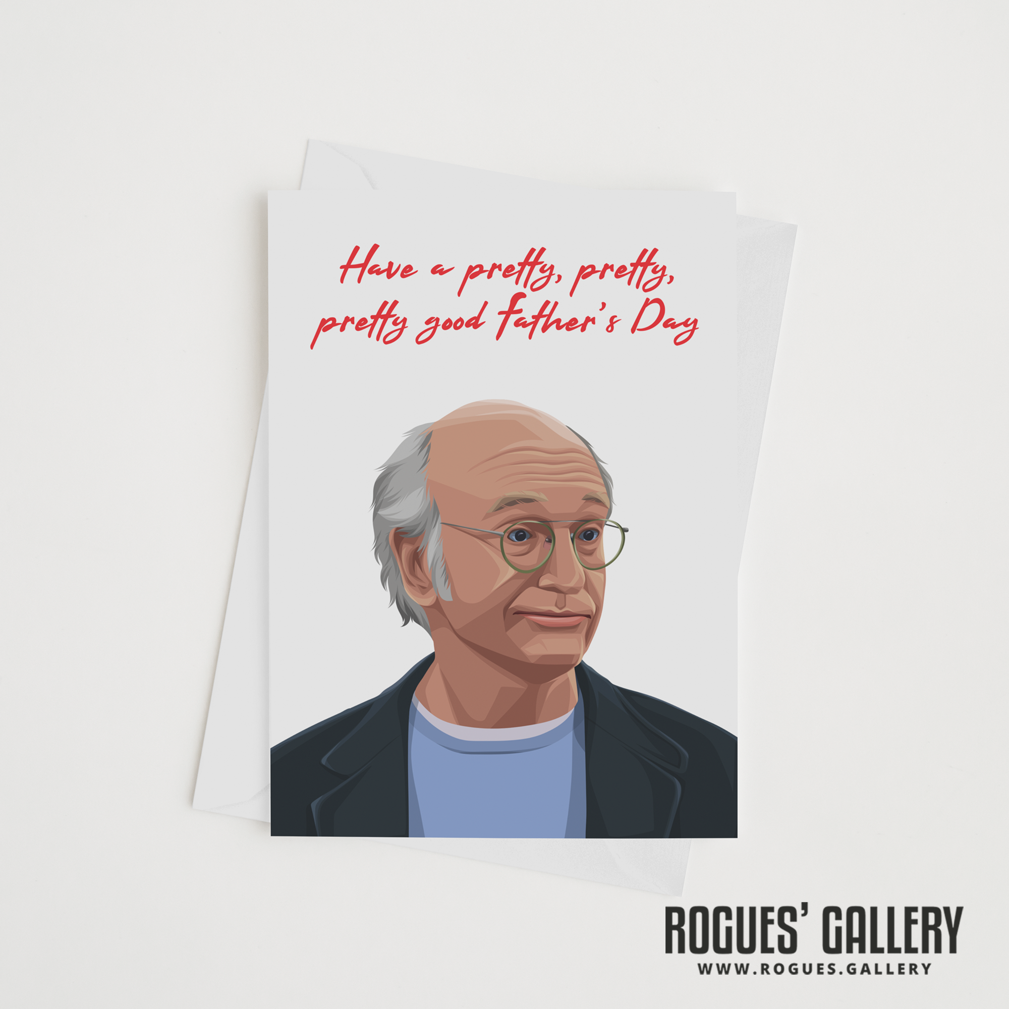Curb Your Enthusiasm Larry David Father's Day card TV show comedy star