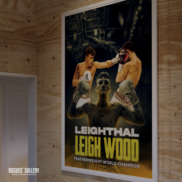 Leigh Wood Leighthal Boxer boxing memorabilia Featherweight World Champion Nottingham art DAZN A0 print