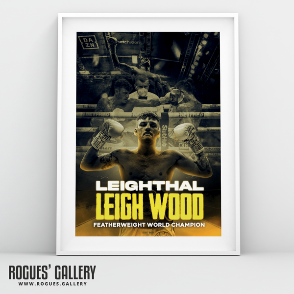 Leigh Wood Leighthal Boxer Featherweight World Champion Nottingham Can DAZN A3 print