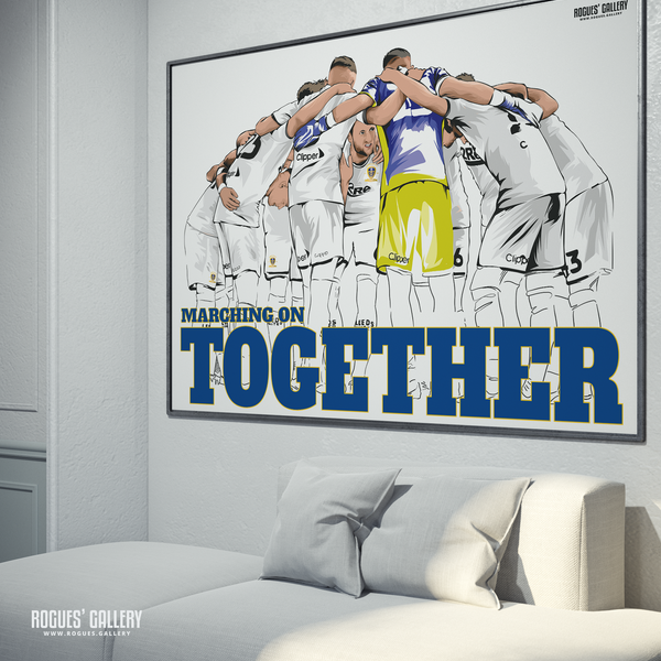 Leeds United LUFC Marching On Together Print poster A0 Promotion huddle