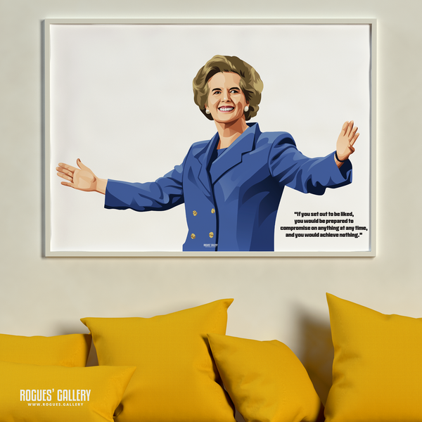 Margaret Thatcher The Iron Lady British UK female Prime Minister PM politics quote A1 print