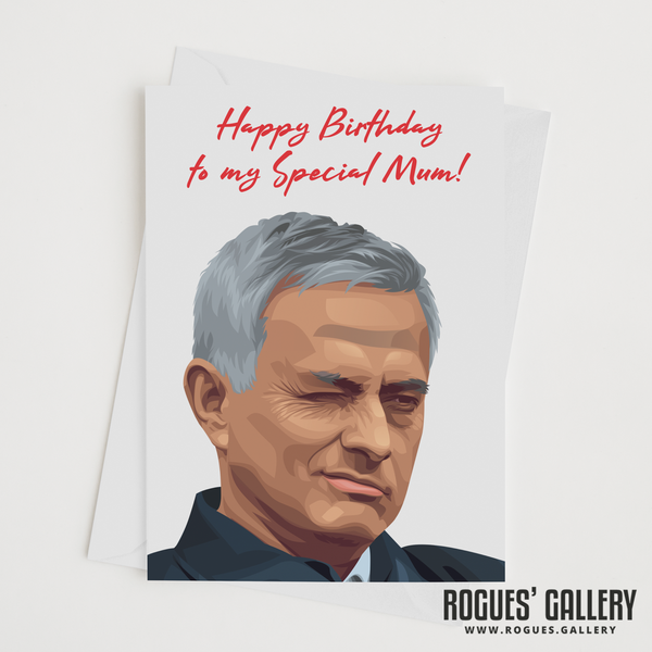 Jose Mourinho football boss special one winner birthday card special mum