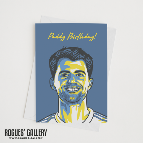 Patrick Bamford Paddy Birthday! Greeting Card 6x9" LUFC Elland Road