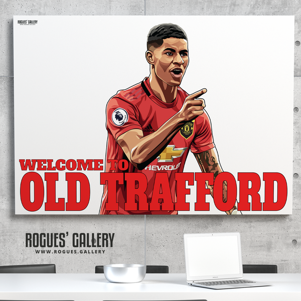 Marcus Rashford Manchester United England striker goal Welcome to Old Trafford Limited Edition poster