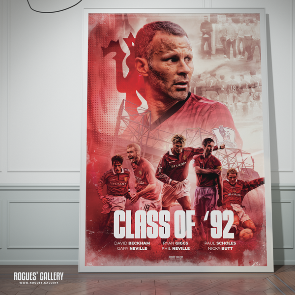 Ryan Giggs Manchester United Class of 92 print poster Beckham Neville Scholes Butt A0 poster art print
