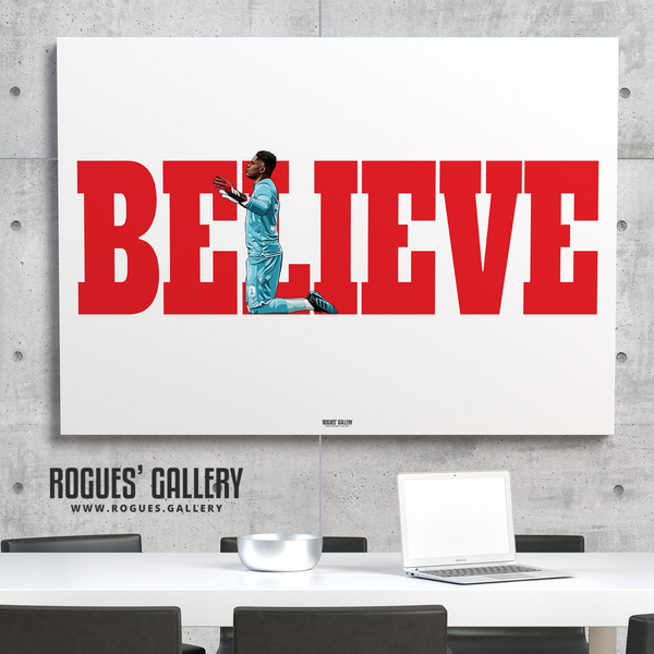 Brice Samba Nottingham Forest goalkeeper A0 limited edition great poster Believe