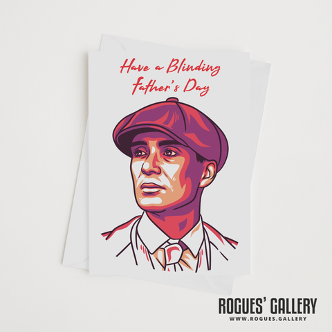 Peaky Blinders Thomas Shelby Father's Day card BBC TV Birmingham Gangster period drama