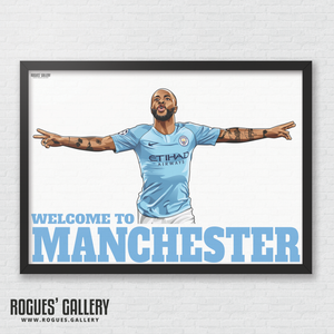 Raheem Sterling Manchester City Maine Road MCFC Sky Blues Winger England A3 Print Welcome