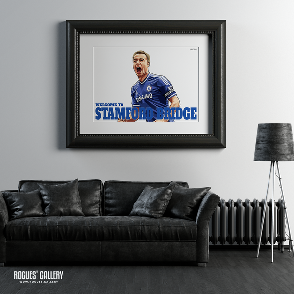 John Terry Chelsea Welcome To Stamford Bridge England defender captain A1 print