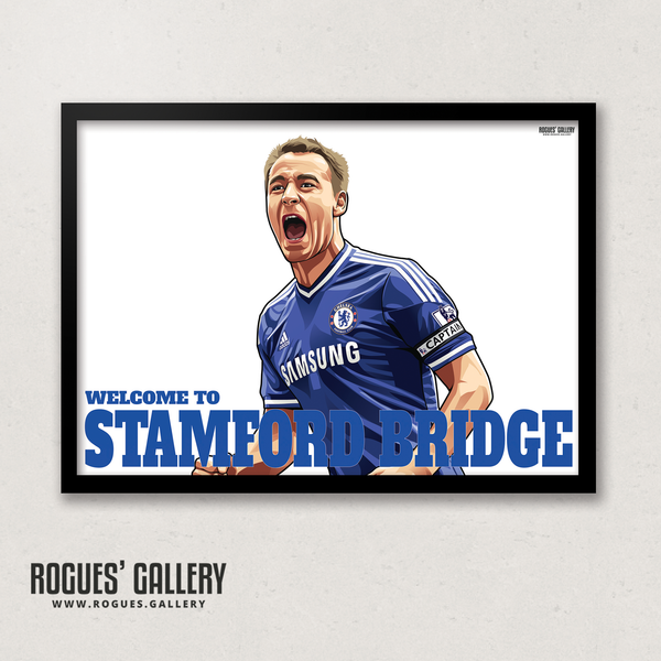 John Terry Chelsea Welcome To Stamford Bridge England defender captain A3 print
