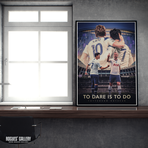 Tottenham Hotspur Harry Kane Son Heung-min Spurs To Dare is to do A1 print goals partnership