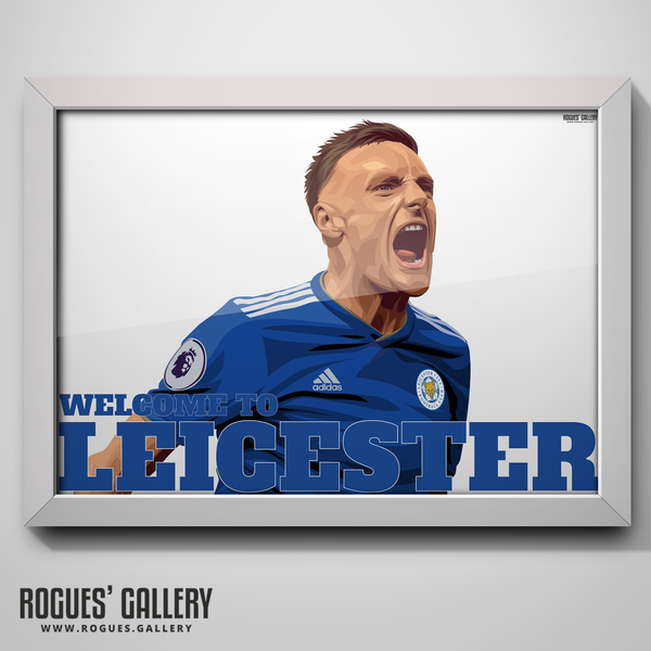 Jamie Vardy Leicester City striker Welcome To Leicester King Power A3 Print goal close up King Power