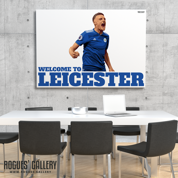 Jamie Vardy Leicester City striker Welcome To Leicester King Power A0 Print legend