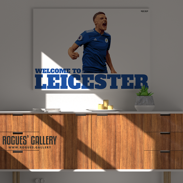 Jamie Vardy Leicester City striker Welcome To Leicester King Power A1 Print goalscorer