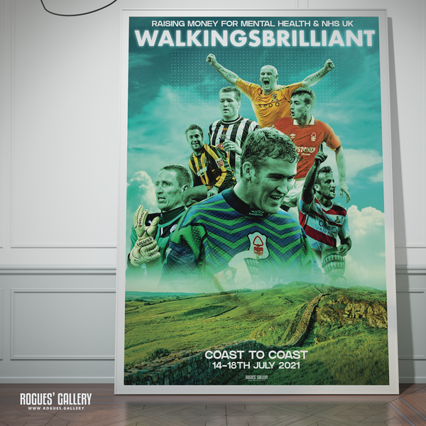 Mark Crossley #WALKINGSBRILLIANT Nottingham Forest goalkeeper NHS mental health charity signed poster rare edit