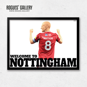 Ben Watson Nottingham Forest club captain 2020 Welcome to Nottingham A3 art print edit