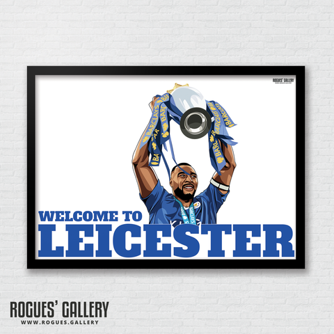Wes Morgan Leicester City captain Welcome To Leicester King Power A3 art Print Premier League Trophy