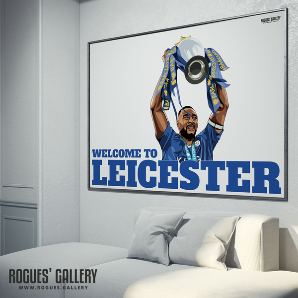 Wes Morgan Leicester City captain Welcome To Leicester King Power A0 art Print Premier League Trophy