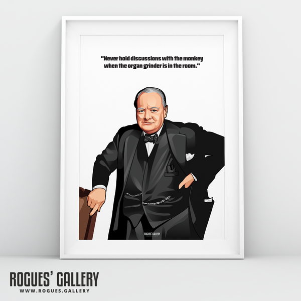 Winston Churchill British Prime Minister World War 2 PM Conservative party victory quote A2 print Monkey Organ grinder