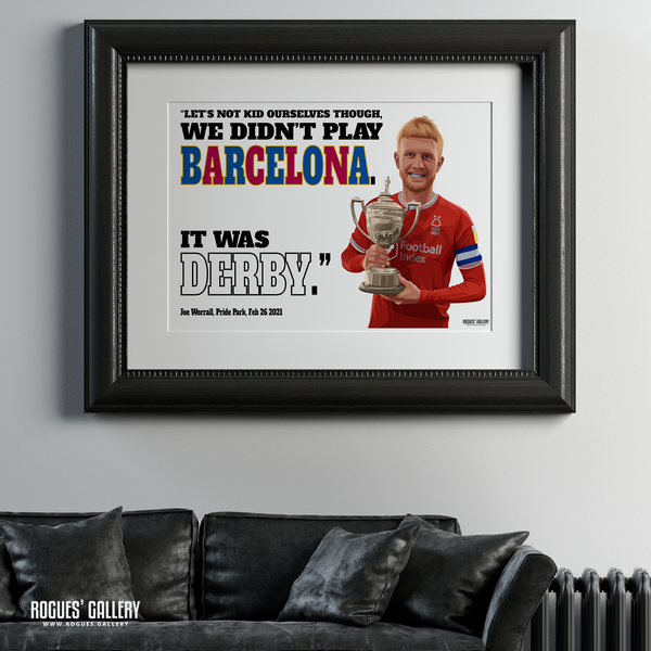 Joe Worrall Nottingham Forest Captain centre half wasn't derby Barcelona slogan A1 print Landscape
