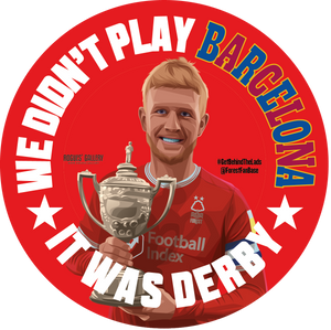 Joe Worrall Nottingham Forest Derby quote Barcelona sticker