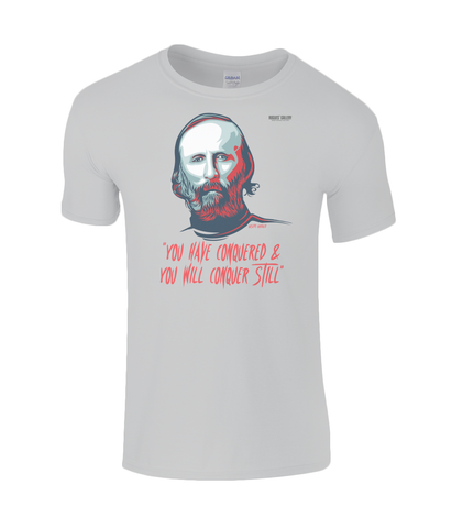 Garibaldi You Have Conquered T-Shirt