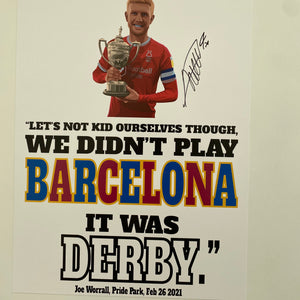 Signed Joe Worrall print Barcelona quote A3
